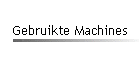 Gebruikte Machines